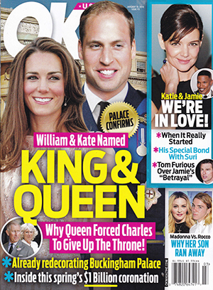 Illustration for article titled This Week In Tabloids: Buckingham Palace 'Confirms' William and Kate Have Been Named King and Queen